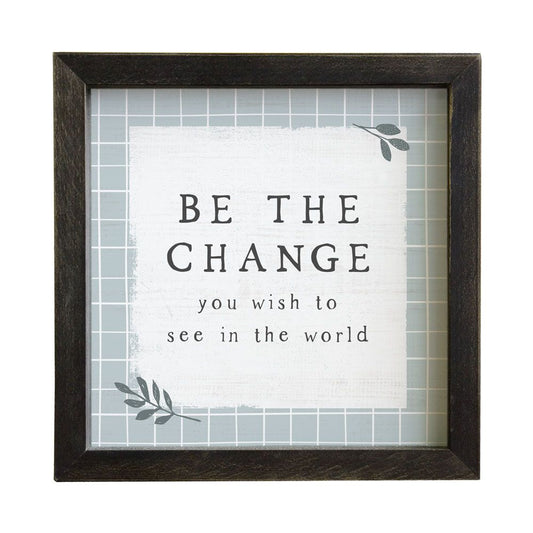 Be The Change
